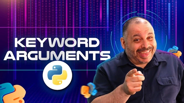 Keyword Arguments