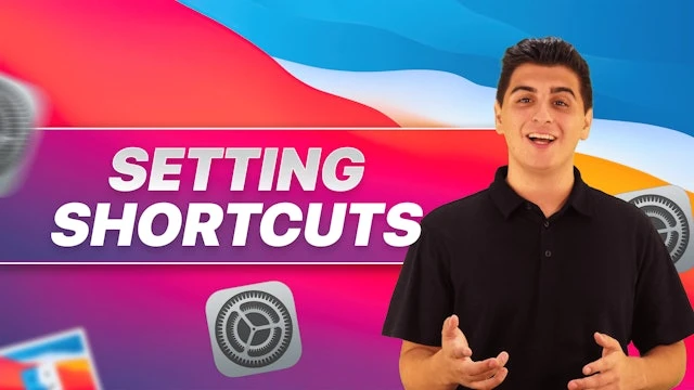 Setting Shortcuts