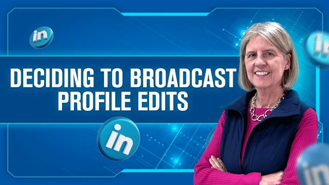 Deciding to Broadcast Profile Edits