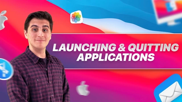 Launching & Quitting Applications