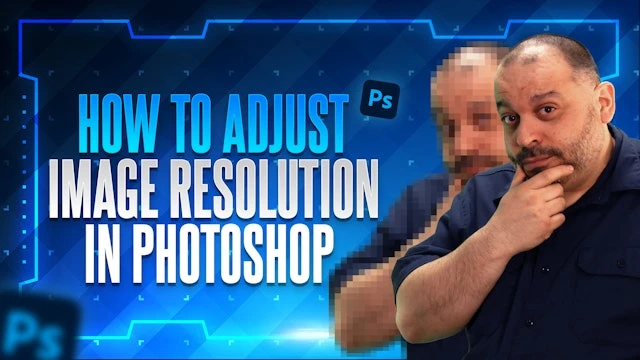 How to Adjust Image Resolution in Photoshop