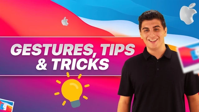 Gestures, Tips and Tricks