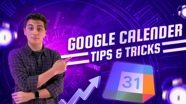 Six Google Calendar Tips to Boost Productivity